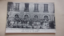 Les Enfants De L' Yser - Colonie Scolaire De "La Santé - Très Animée  REFUGIES EN FRANCE WWI - Otros & Sin Clasificación