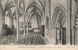 FRANCE -  Cathédrale De Noyon - La Salle Du Chapitre (XVe Siècle) - Carte Postale Ancienne - Noyon