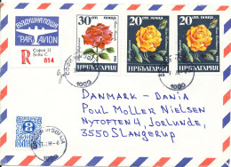 Bulgaria Registerted Air Mail Cover Sent To Denmark 7-6-1986 Topic Stamps ROSES - Luchtpost