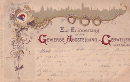 GEWERBE AUSSTELLUNG IN GEBWEILER    MAI 1900          PRECURSEUR - Guebwiller