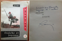 C1 ROMI - FRAICHE ET JOYEUSE EO 1955 ILLUSTRE Envoi DEDICACE Signed Port INCLUS France - Libros Autografiados