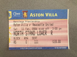 Aston Villa V Newcastle United 2005-06 Match Ticket - Tickets & Toegangskaarten