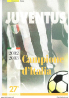 2003 Italia - Repubblica ,  Folder - Juventus MNH** - Folder