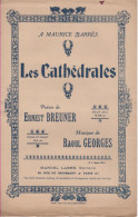 Partitions-LES CATHEDRALES Poésie D'E Breuner, Musique De R Georges - Scores & Partitions