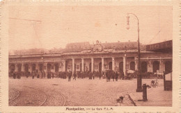 FRANCE - Montpellier - La Gare P. L. M. - Animé - Carte Postale Ancienne - Montpellier