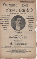 Partitions-POURQUOI N'AS-TU RIEN DIT Valse Chantée Paroles De R Gaêl, Musique D'A Leducq - Scores & Partitions