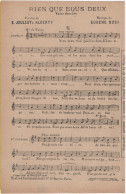 Partitions-RIEN QUE NOUS DEUX Valse Chantée Paroles D'E Joullot & Alberty, Musique D'E Rosi - Partitions Musicales Anciennes