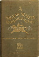 Doberdoi Bánlaky József: A Magyar Nemzet Hadtörténelme. XI. Rész: A Hunyadiak Kora. II. Kötet: Hunyadi Mátyás. 1458 - 14 - Altri & Non Classificati