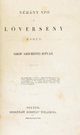 Delcampe - Széchenyi István, Gróf: Néhány Szó A Lóverseny Körül. Első Kiadás. Pesten, 1838, Heckenast. (Budán A M. Kir. Egyetem Bet - Autres & Non Classés