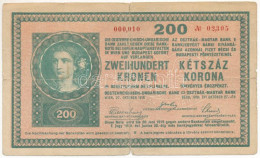 1918. 200K "000,010", Hullámos Hátlappal T:VG Szakadás / Hungary 1918. 200 Korona "000,010", With Wavy Pattern On The Ba - Non Classificati