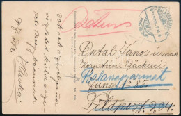 1917 Képeslap Tábori Postára Címezve, Majd Visszaküldve Balassagyarmatra / Returned Postcard - Andere & Zonder Classificatie