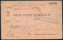 1915 Tábori Posta Levelezőlap / Field Postcard "K.U.K. ETAPPEN KOMMANDO IN SZOLYVA" - Other & Unclassified