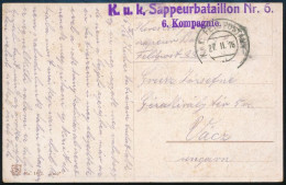 1916 Tábori Posta Képeslap / Field Postcard "K.u.k. Sappeurbataillon Nr. 6. 6. Kompagnie" - Altri & Non Classificati