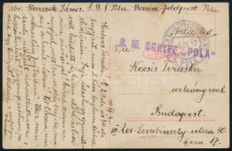 1917 Tábori Posta Képeslap / Field Postcard "S.M. SCHIFF POLA" - Other & Unclassified