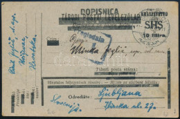 SHS 1919 Felülnyomott Tábori Levelezőlap Ljubljanába / Overprinted Field Postcard To Ljubljana. Signed: Bodor - Other & Unclassified