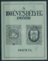 (*) 1940 A 100 éves Bélyeg Emlékére Emlékív / Souvenir Sheet - Other & Unclassified