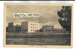 Puglia-brindisi- Collegio Navale G.i.l.   Gioventu Italiana Littorio Veduta Edificio 1942 (f.picc/v.retro/affrancatura) - Brindisi