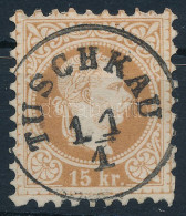 O 1867 15kr "TUSCHKAU" - Other & Unclassified