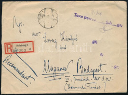 1947 Ajánlott Levél Készpénzes Bérmentesítéssel Salzburgból Budapestre / Registered Cover With Cash Franking To Hungary - Altri & Non Classificati