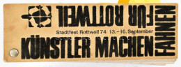 Künstler Machen Fahnen Für Rottweil (Művészek Zászlót Készítenek Rottweil Városának). Stadtfest Rottweil 74 /13.-16. Sep - Andere & Zonder Classificatie