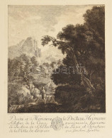 Johann Wolfgang Von Goethe (1749-1832) Metszése, Johann Alexander Thiele (1685-1752) Festménye Után: Romantikus Táj. Réz - Gravure