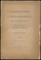 Mandello Károly: A Szabadkőművesség és A Társadalomtudomány. Kioktató Előadások Gyűjteménye. I. Köt. Német Nyelven Tarto - Other & Unclassified