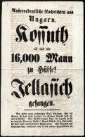 1848 Außerordentliche Nachrichten Aus Ungarn. Kossuth Eilt Uns Mit 16,000 Mann Zu Hülfe! Jellasich Gefangen. Wien Im Okt - Ohne Zuordnung