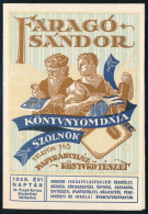 1926 Faragó Sándor Könyvnyomdája Szolnok, Papíráruház és Könyvkötészet, 1926. évi Kártyanaptár, Benne Pengő és Korona át - Advertising