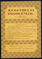 Lendl Adolf: Keszthelyi Problémák. "Keszthely Barátai" Társaságának Megbízásából Kiadja: Sujánszky László Könyv- és Papí - Andere & Zonder Classificatie