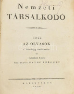 1830 Nemzeti Társalkodó. Írták Az Olvasók, A Lehetőségig Rendbe-szedte és Hetenként Kiadta Kisszántói Pethe Ferencz. 183 - Unclassified