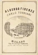 Cca 1870 Milano, Albergo Firenze Carlo Torriani Menükátya / Menu Card - Ohne Zuordnung