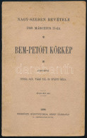 Bem-Petőfi Körkép. Nagy-Szeben Bevétele 1849. Márczius 11-én. Festette: Syka Jan, Vágó Pál és Spányi Béla. Bp., 1898, We - Unclassified