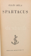 Nagy Szemtanuk. 1. Illés Béla: Spartacus. Officina Könyvtár 79.  2. Plutarchos: Caesar élete. Ford. és A Bevezetést írta - Unclassified