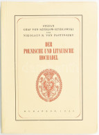 Szydlow-Szydlowszki, Stefan Graf Von - Pastinszky, (Miklós) Nikolaus R. Von: Der Polnische Und Litauische Hochadel. Bp.  - Non Classificati
