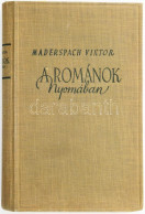 Maderspach Viktor: A Románok Nyomában. Julier Ferenc Előszavával. Bp., [1940.], Stádium, 270 P.+1 T. Kiadói Egészvászon  - Ohne Zuordnung