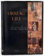 S. Nagy Katalin: Ország Lili. A Szerző, S. Nagy Katalin (1944-) Művészettörténész által DEDIKÁLT Példány! Életmű/oevure  - Zonder Classificatie