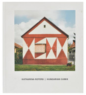 Katharina Roters: Hungarian Cubes. Subversive Ornamente Im Sozialismus. Subversive Ornaments Im Socialism.  Hrsg. Und Mi - Zonder Classificatie