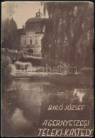 Biró József: A Gernyeszegi Teleki-kastély. (DEDIKÁLT). Bp., 1938, Szerzői Kiadás (Sárkány-ny.), 145+(1) P. + 12 (kétolda - Ohne Zuordnung