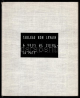 Georges Limbour: Tableau Bon Levain. A Vous De Cuire La Pate. L'art Brut De Jean Dubuffet. Paris, 1953., René Drouin, 10 - Ohne Zuordnung