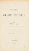 Tormay Béla: Általános állattenyésztéstan. Debreczen, 1871, Ifj. Csáthy Károly, 2+392+III-VI P. Első Kiadás. Átkötött Fé - Zonder Classificatie