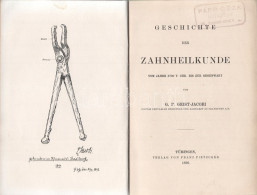 Geist-Jacobi, G[eorge] P[ierce]: Geschichte Der Zahnheilkunde Vom Jahre 3700 V. Chr. Bis Zum Gegenwart. Tübingen 1896. V - Ohne Zuordnung