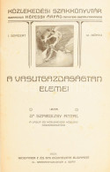 Vasúttörténeti Kolligátum. 4 Mű Egybekötve A Közlekedési Szakkönyvtár Sorozatból. Szabolcsy Antal. Dr.: A Vasutgazdaságt - Non Classificati