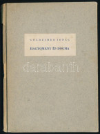Goldziher Ignác Hagyomány és Dogma. A Stockholni Zsinagógában 1913 Október 3--án újév Másodnapján Tartott Előadás Magyar - Unclassified