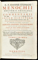 Menochio, Giovanni Stefano: Commentarii Totius Sacrae Scripturae. Tom. 1-3. (Egybe Kötve) XVIII, 400, 448, 448 P. Korabe - Zonder Classificatie