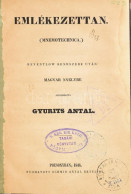 Gyurits Antal: Emlékezettan. (Mnemo-technica.) Reventlow Rendszer Után Magyar Nyelven Alkalmazta - -. Pozsonyban, 1846,  - Zonder Classificatie