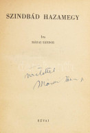 Márai Sándor: Szindbád Hazamegy. (DEDIKÁLT). Márai Sándor Munkái. Bp., 1940, Révai, 216 P. Első Kiadás. Kiadói Egészvász - Ohne Zuordnung