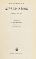 Publius Ovidius Naso: Átváltozások. Metamorphoses. Ford.: Devecseri Gábor. Pablo Picasso Illusztrációival. Bp., 1964, Ma - Zonder Classificatie