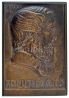 Solymári Valkó László (1909-1984) 1954. "Kossuth Lajos" Egyoldalas, önött Bronz Plakett (92x66mm) T:AU,XF / Hungary 1954 - Sin Clasificación