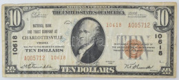 Amerikai Egyesült Államok / Virginia / Charlottesville 1929. 10$ "National Currency" Barna Pecsét "10618 A 005712", Rajt - Sin Clasificación