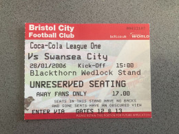 Bristol City V Swansea City 2005-06 Match Ticket - Biglietti D'ingresso